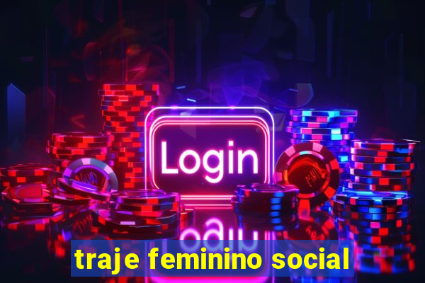 traje feminino social